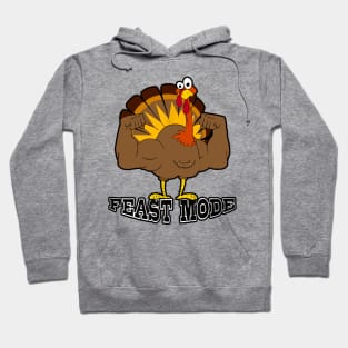 Feast Mode thankgiving Give your design a name! Hoodie